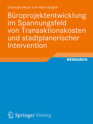 cover image of Büroprojektentwicklung im Spannungsfeld von Transaktionskosten und stadtplanerischer Intervention